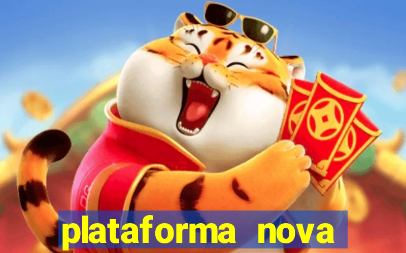 plataforma nova pagando fortune tiger